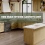 How Much Kitchen Cabinets Cost