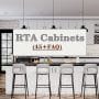 RTA Cabinets 45 FAQ